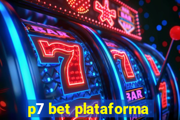 p7 bet plataforma